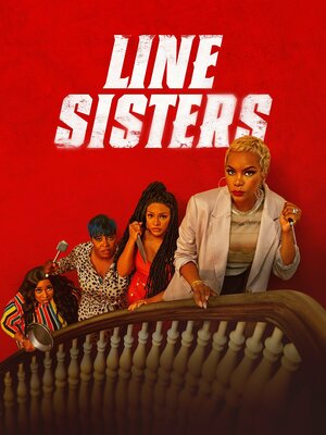 Постер: (Line Sisters, 2022 - вся информация о фильме на FilmNavi.ru