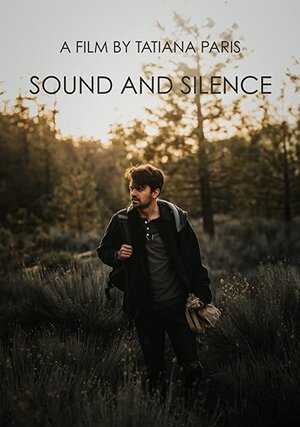 Постер: (Sound and Silence, 2019 - вся информация о фильме на FilmNavi.ru