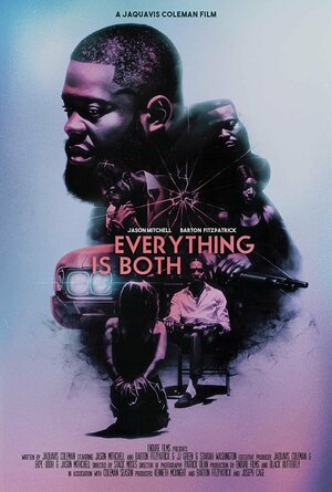 Постер: (Everything Is Both, 2023 - вся информация о фильме на FilmNavi.ru