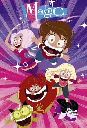 Постер: (A Kind of Magic, 2008 - вся информация о мультсериале на FilmNavi.ru