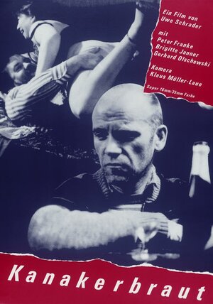 Постер: (Kanakerbraut, 1983 - вся информация о фильме на FilmNavi.ru