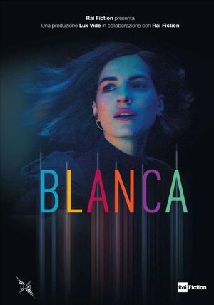 Постер: (Бланка, 2021 - вся информация о сериале на FilmNavi.ru