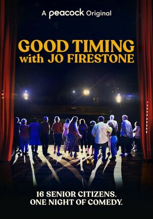 Постер: (Good Timing with Jo Firestone, 2021 - вся информация о фильме на FilmNavi.ru