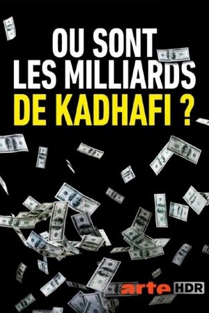 Постер: (The Hunt for Gaddafi's Billions, 2020 - вся информация о фильме на FilmNavi.ru