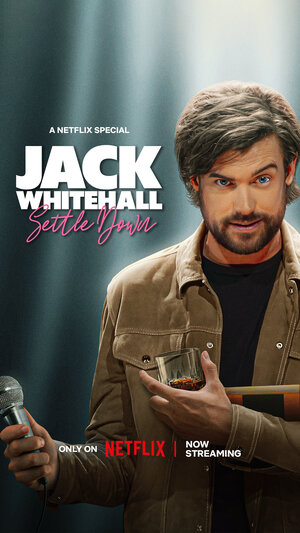Постер: (Jack Whitehall: Settle Down, 2024 - вся информация о фильме на FilmNavi.ru