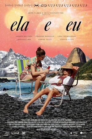 Постер: (Ela e Eu, 2021 - вся информация о фильме на FilmNavi.ru