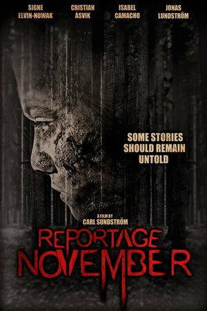 Постер: (Ноябрьский репортаж, 2022 - вся информация о фильме на FilmNavi.ru