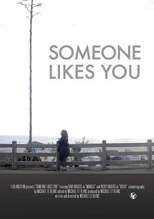 Постер: (Someone Likes You, 2019 - вся информация о фильме на FilmNavi.ru