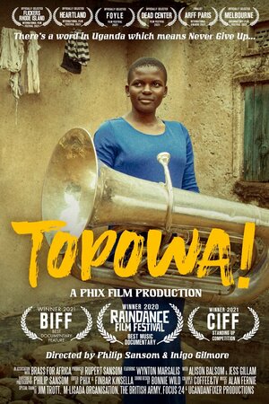 Постер: (TOPOWA! Never Give Up, 2020 - вся информация о фильме на FilmNavi.ru