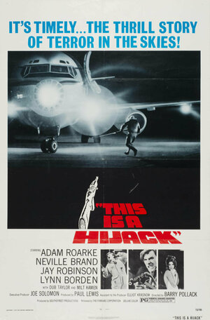 Постер: (This Is a Hijack, 1973 - вся информация о фильме на FilmNavi.ru