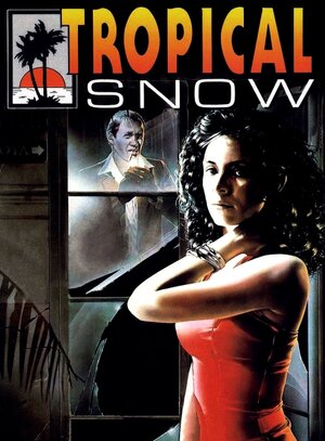 Постер: (Тропический снег, 1988 - вся информация о фильме на FilmNavi.ru