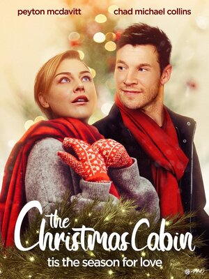 Постер: (The Christmas Cabin, 2019 - вся информация о фильме на FilmNavi.ru