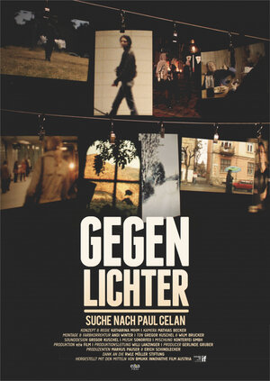 Постер: (Gegenlichter- Suche nach Paul Celan, 2011 - вся информация о фильме на FilmNavi.ru