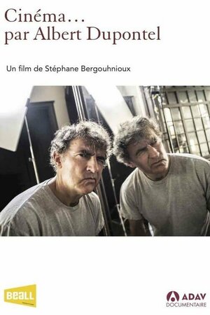 Постер: (Кино по... Альберу Дюпонтелю, 2017 - вся информация о фильме на FilmNavi.ru