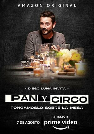 Постер: (Pan y Circo, 2020 - вся информация о сериале на FilmNavi.ru