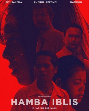 Постер: (Hamba Iblis, 2018 - вся информация о фильме на FilmNavi.ru