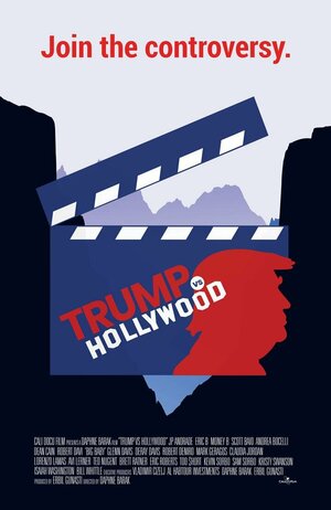 Постер: (Trump vs Hollywood, 2020 - вся информация о фильме на FilmNavi.ru