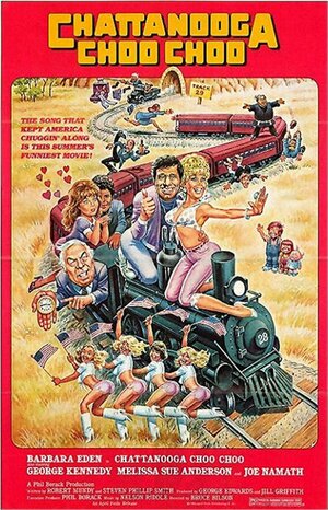 Постер: (Chattanooga Choo Choo, 1984 - вся информация о фильме на FilmNavi.ru