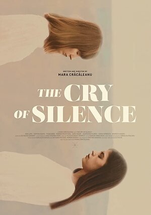 Постер: (The Cry of Silence, 2020 - вся информация о фильме на FilmNavi.ru