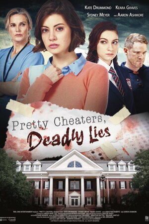 Постер: (Pretty Cheaters, Deadly Lies, 2020 - вся информация о фильме на FilmNavi.ru