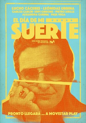 Постер: (El día de mi suerte, 2019 - вся информация о фильме на FilmNavi.ru