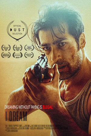 Постер: (I Dream, 2015 - вся информация о фильме на FilmNavi.ru