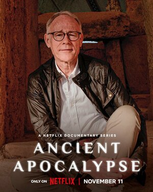 Постер: (Ancient Apocalypse, 2022 - вся информация о сериале на FilmNavi.ru