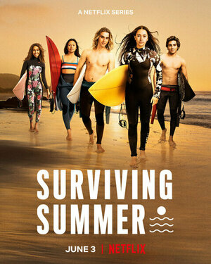 Постер: (Лето на сёрфе, 2022 - вся информация о сериале на FilmNavi.ru