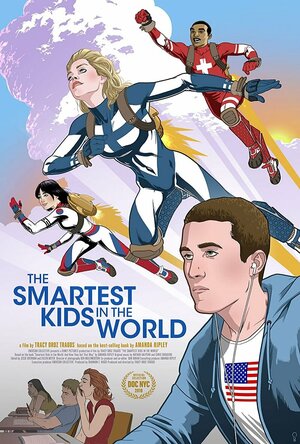 Постер: (The Smartest Kids in the World, 2021 - вся информация о фильме на FilmNavi.ru