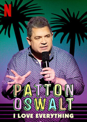 Постер: (Patton Oswalt: I Love Everything, 2020 - вся информация о фильме на FilmNavi.ru