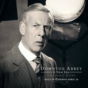 Постер: (Аббатство Даунтон 2, 2022 - вся информация о фильме на FilmNavi.ru