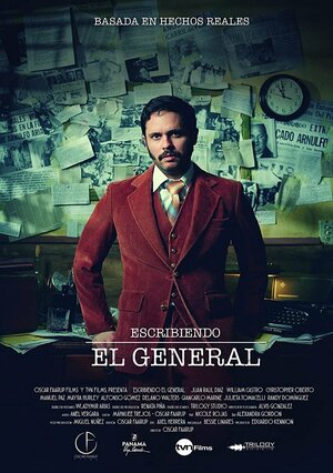 Постер: (Escribiendo El General, 2019 - вся информация о фильме на FilmNavi.ru