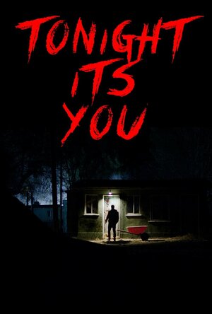 Постер: (Tonight It's You, 2016 - вся информация о фильме на FilmNavi.ru
