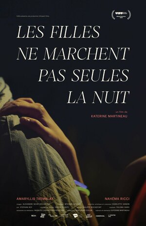 Постер: (Les filles ne marchent pas seules la nuit, 2020 - вся информация о фильме на FilmNavi.ru
