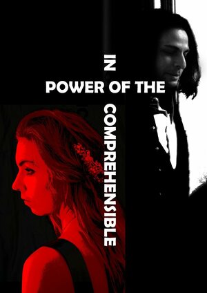 Постер: (Power of the Incomprehensible, 2021 - вся информация о фильме на FilmNavi.ru