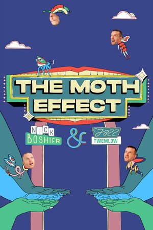 Постер: (The Moth Effect, 2021 - вся информация о фильме на FilmNavi.ru
