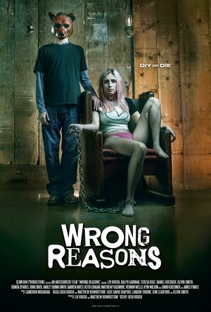 Постер: (Wrong Reasons, 2022 - вся информация о фильме на FilmNavi.ru