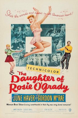 Постер: (The Daughter of Rosie O'Grady, 1950 - вся информация о фильме на FilmNavi.ru