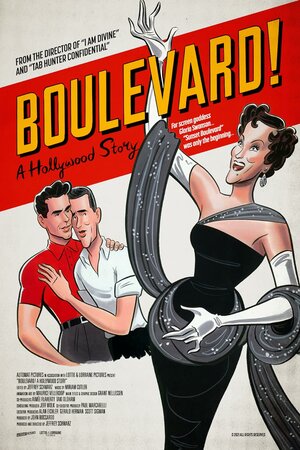 Постер: (Boulevard! A Hollywood Story, 2021 - вся информация о фильме на FilmNavi.ru