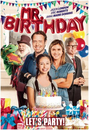 Постер: (Мистер День рождения, 2021 - вся информация о фильме на FilmNavi.ru