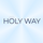HOLY WAY