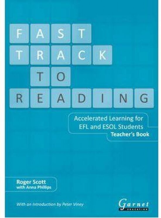 Fast Track to Reading: Accelerated Learning for EFL and ESOL Students. Teacher's Book