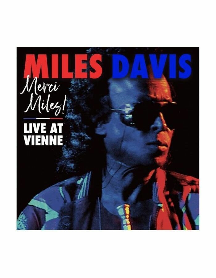 Miles Davis Miles Davis - Merci Miles! Live At Vienne (2 Lp, 180 Gr) Warner Music - фото №1