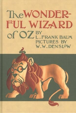 The Wonderful wizard of Oz / Удивительный волшебник из страны Оз. Сказка на английском языке