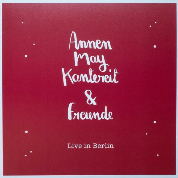 Виниловая пластинка ANNENMAYKANTEREIT - ANNENMAYKANTEREIT FREUNDE: LIVE IN BERLIN (2 LP + CD)