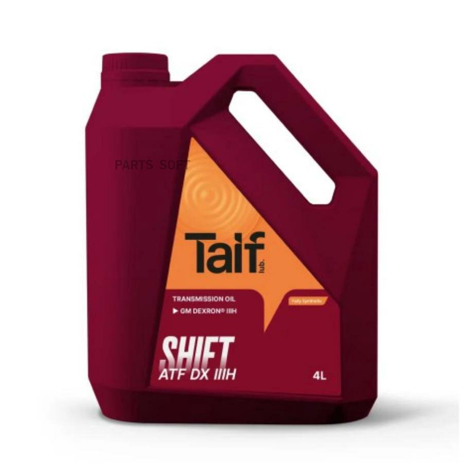 TAIF 214010 TAIF Масо трансмиссионное SHIFT ATF DX III H, 4L