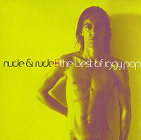 Pop, Iggy - Nude & Rude: Best Of Iggy Pop (1 CD)