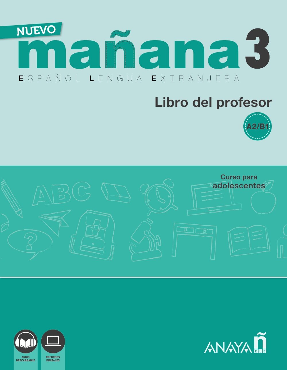 Nuevo Mañana 3. A2-B1. Libro del profesor - фото №1