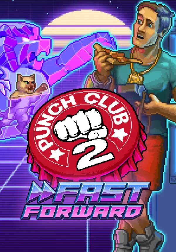 Punch Club 2: Fast Forward (Steam; PC; Регион активации РФ СНГ Турция)