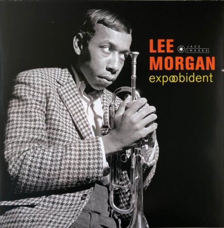 Виниловые пластинки, Jazz Images, LEE MORGAN - Expoobident (LP)